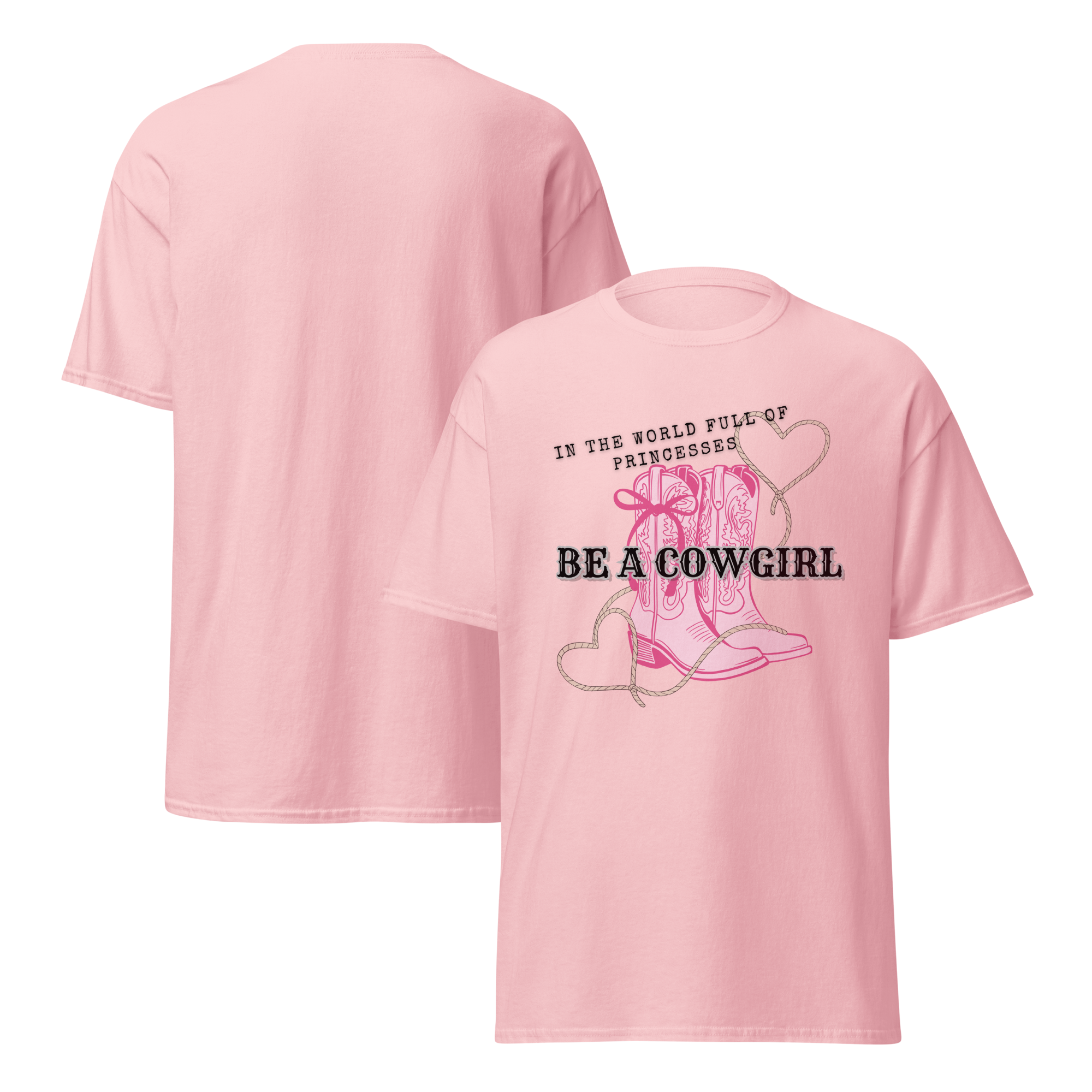 Be A Cowgirl T-Shirt
