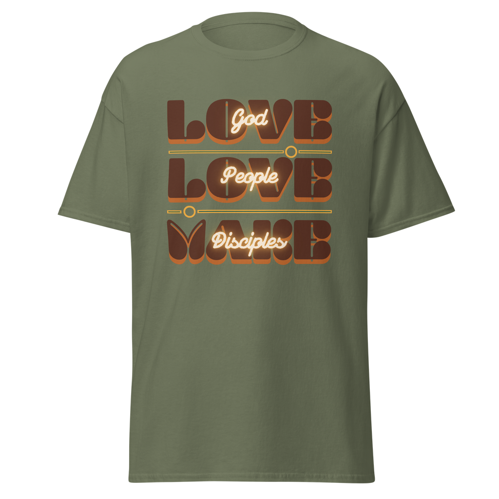 Love God, Love People, Make Disciples T-Shirt